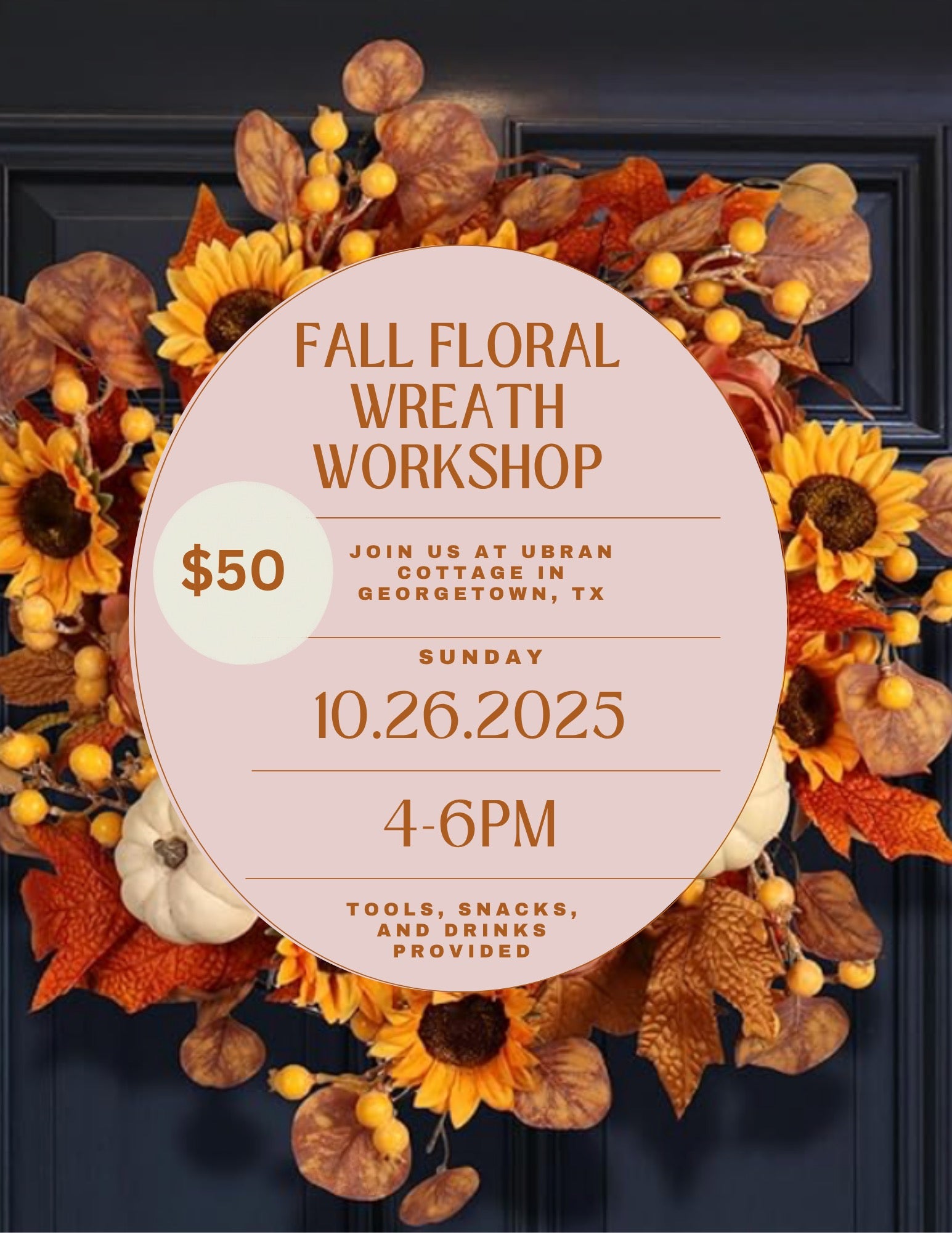 SOLD OUT —Fall Faux Floral Wreath Workshop – Urban Cottage Boutique
